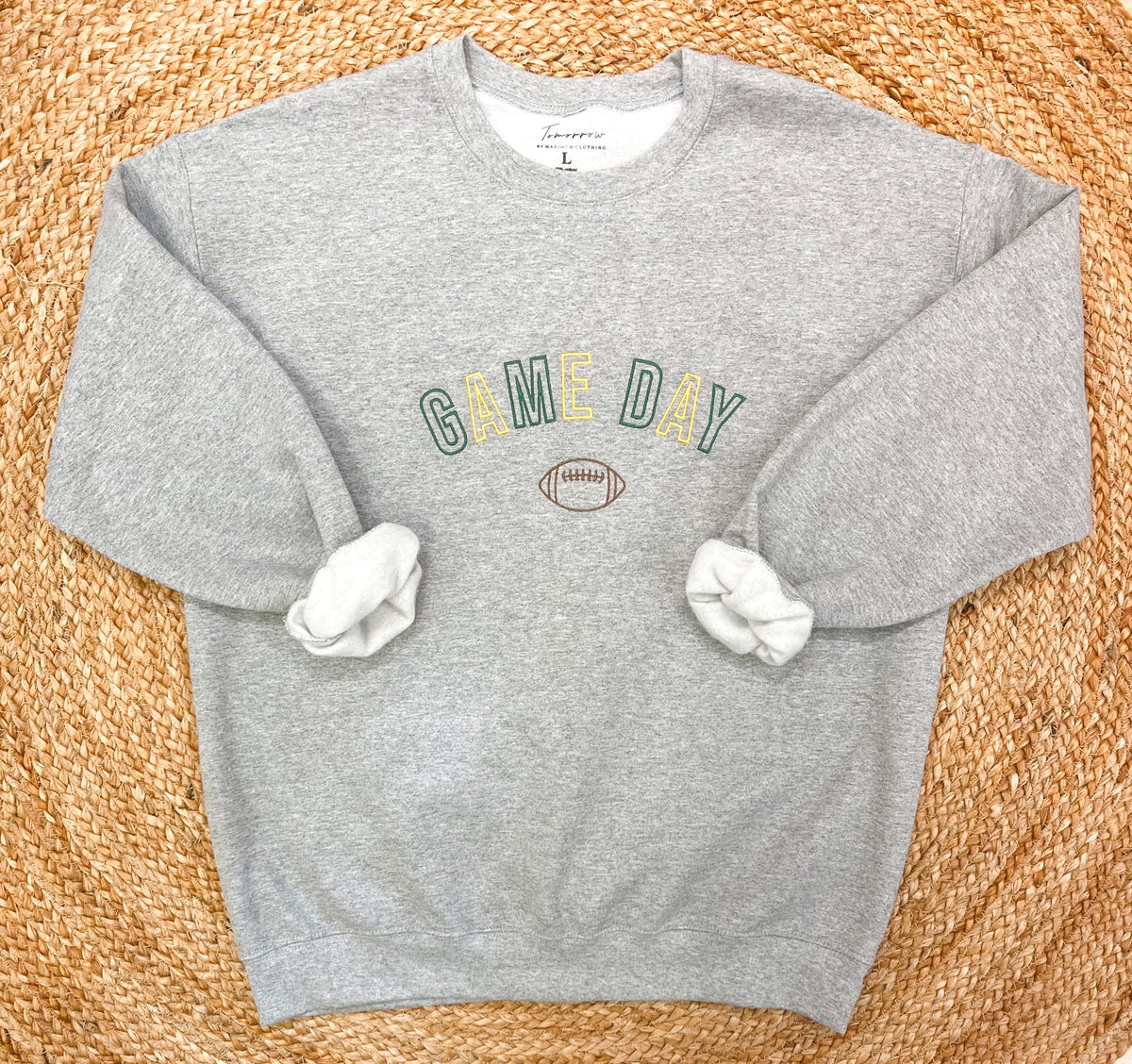Tomorrow Game Day Sweatshirt