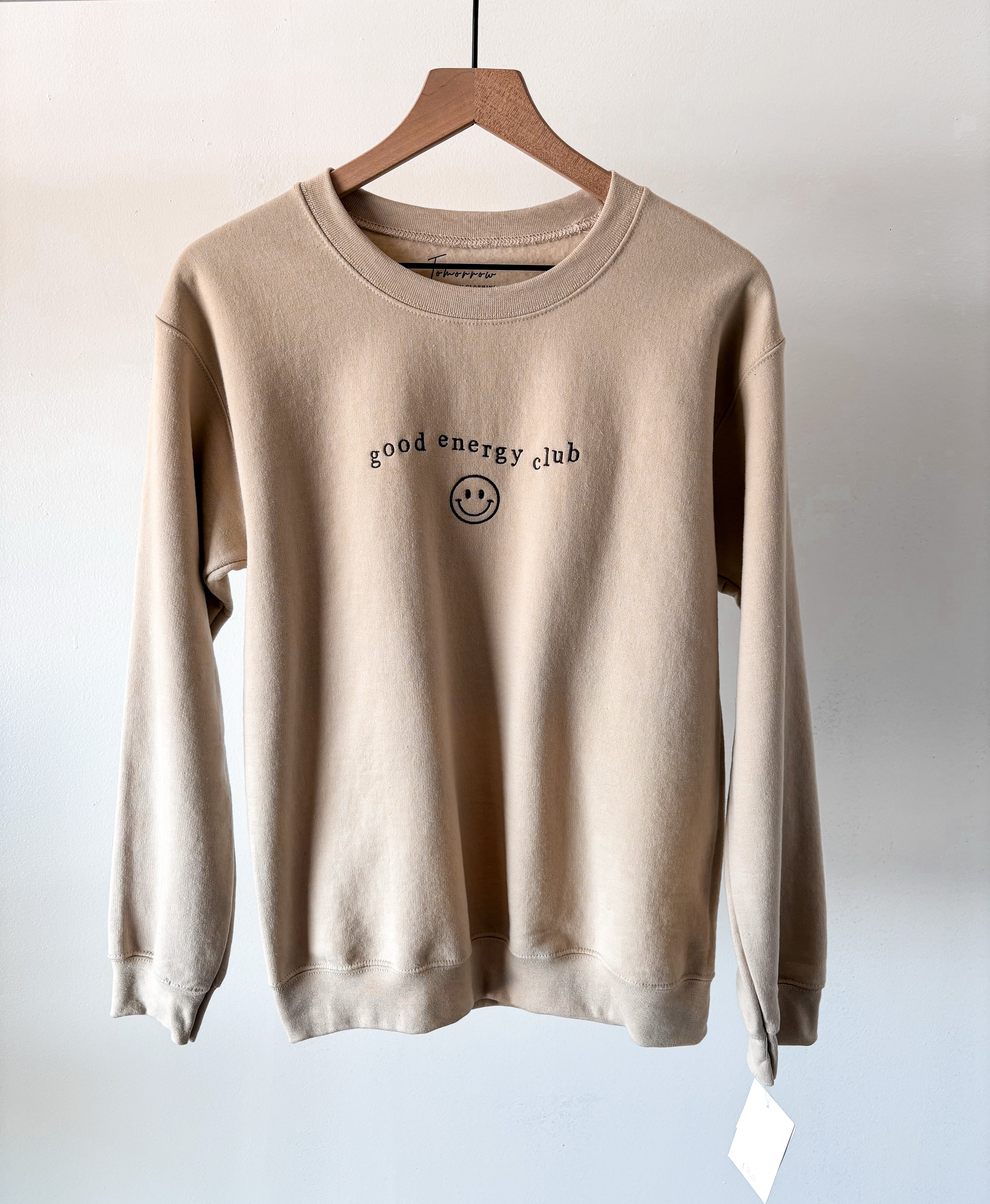 Tomorrow Good Energy Club Sweatshirt